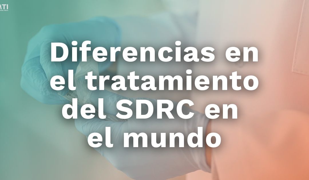 Diferencias en el tratamiento del SDRC en el mundo